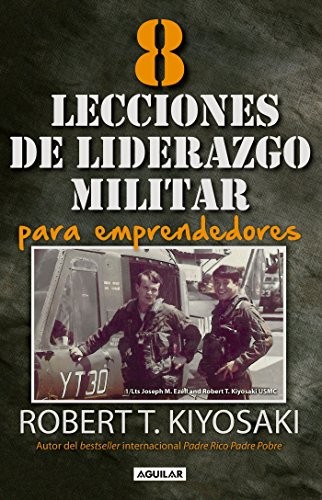 8 Lecciones de Liderazgo Militar para Emprendedores
