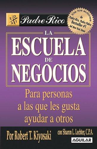 La Escuela de Negocios para Personas que Gustan Ayudar a los Demas
