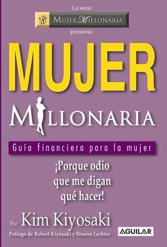 Mujer Millonaria, Guia Financiera para la Mujer