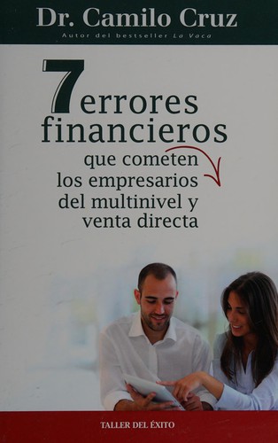 7 Errores Financieros que Cometen los Empresarios del Multinivel y Venta Directa