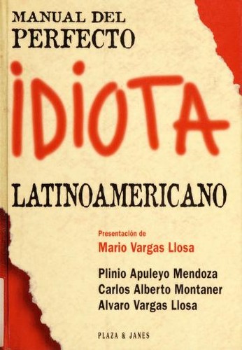 Manual del Perfecto Idiota Latinoamericano