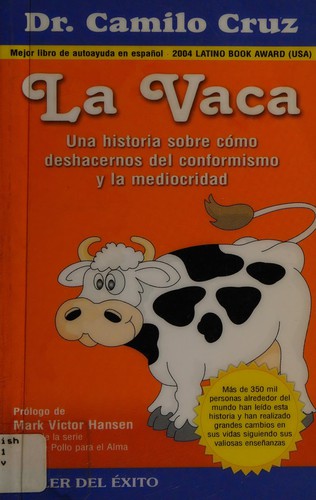 La Vaca. Dr Camilo Cruz