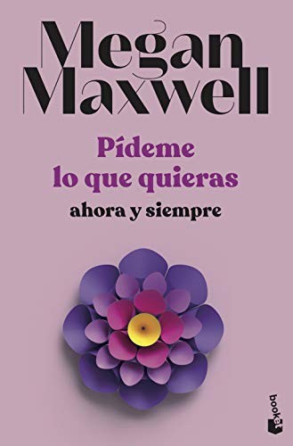 Pideme lo que Quieras, Ahora y Siempre