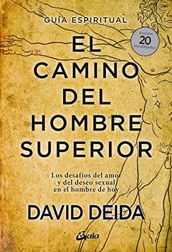 El Camino del Hombre Superior