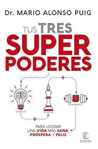 Tus tres superpoderes para una vida más sana