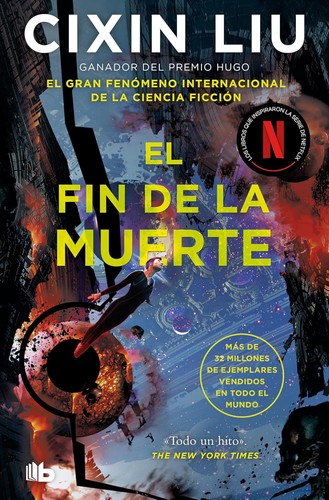 El problema de los 3 cuerpos: El fin de la muerte