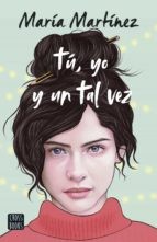 TU, Yo y un Tal Vez