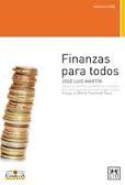 Finanzas para Todos. Toma el Control de Tus Finanzas